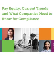 Pay Equity: Current Trends and How to Mitigate Compliance Risk
