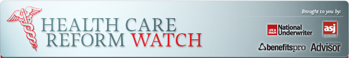 Health Care Reform Watch